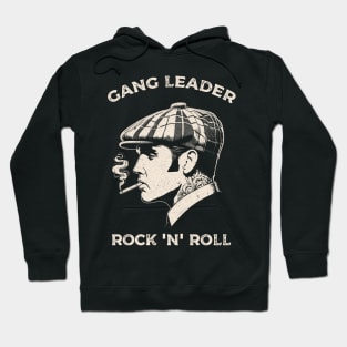 Gang Leader Rock n Roll Hoodie